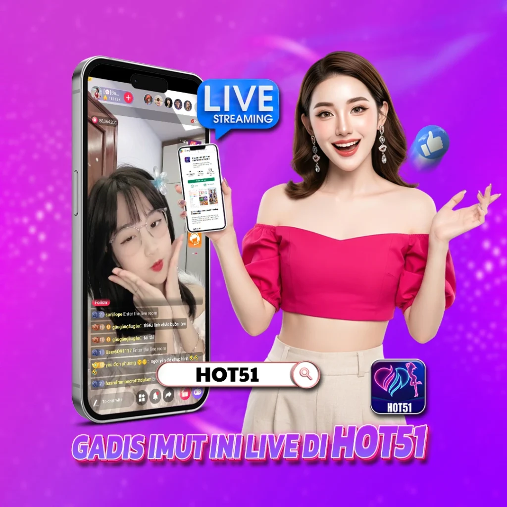 Hot51id.click: Cute Indonesian Girls on Hot51 Bring Positive Energy Every Stream
