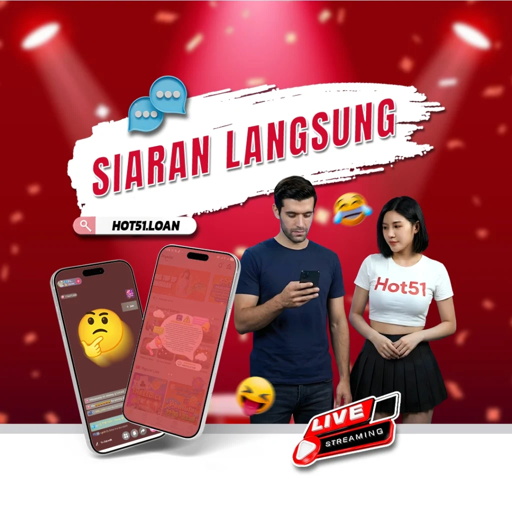 Apa Itu Hot51: Panduan Lengkap Aplikasi Live Streaming