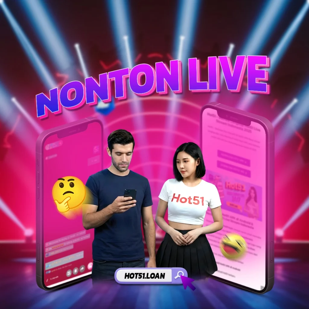 Apa Itu Hot51: Panduan Lengkap Aplikasi Live Streaming