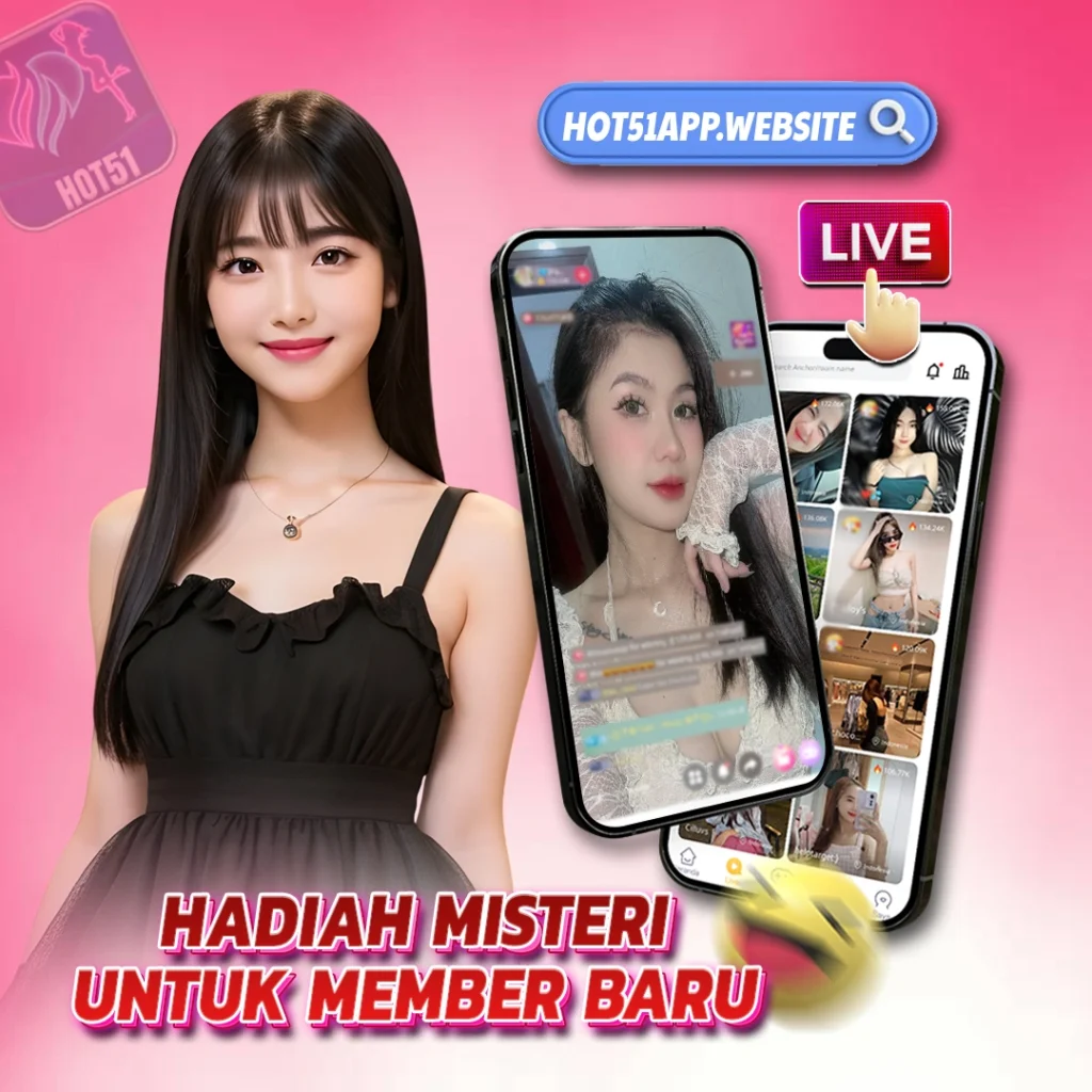 Hot51 Live Streaming Indonesia: Panduan Lengkap Hiburan Interaktif