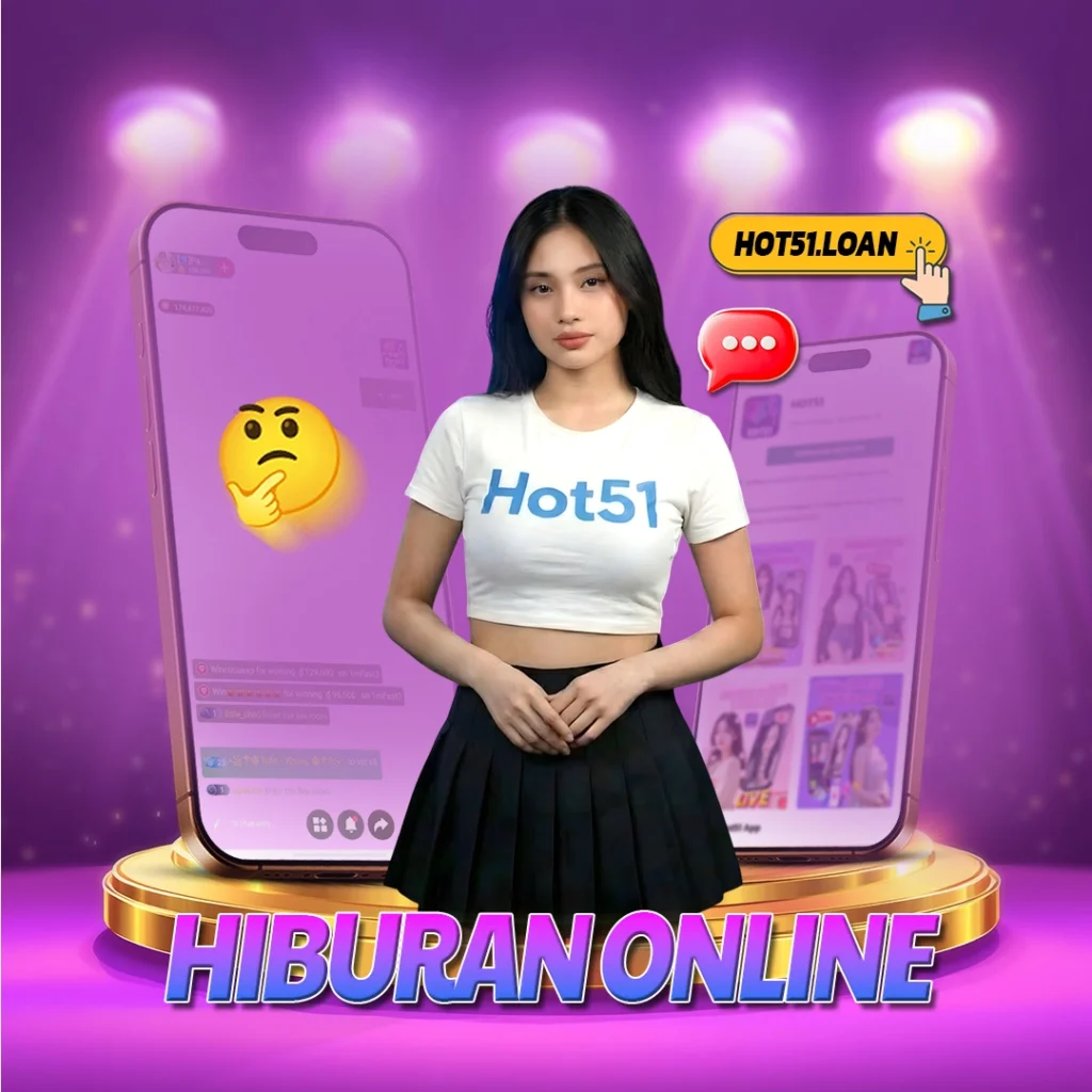 Mengenal Hot51 Live Streaming App: Fitur dan Cara Kerja